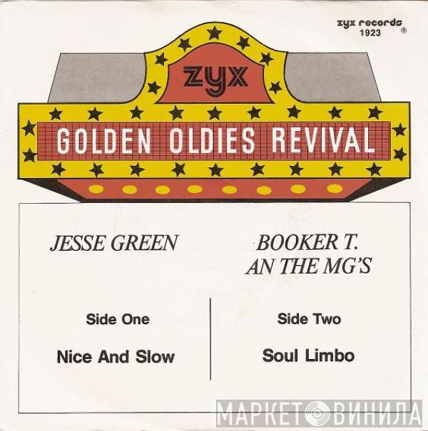 Jesse Green, Booker T & The MG's - Nice And Slow / Soul Limbo