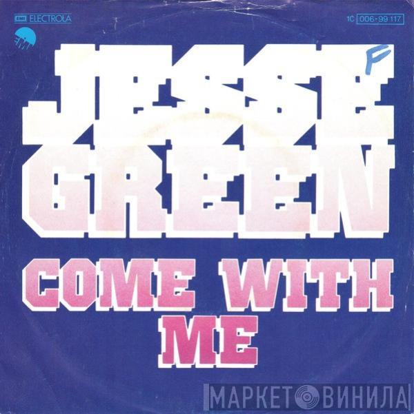  Jesse Green  - Come With Me