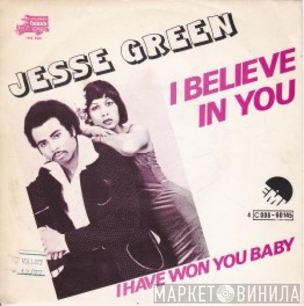 Jesse Green - I Believe In You / I Have Won You Babe