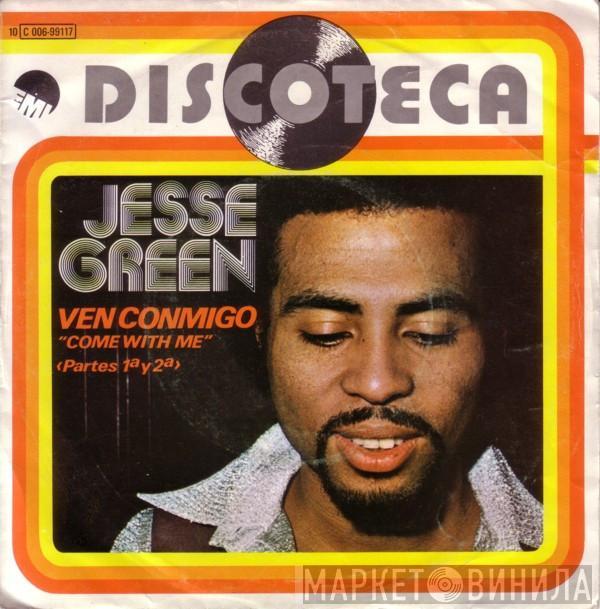 Jesse Green - Ven Conmigo = Come With Me (Partes 1ª y 2ª)