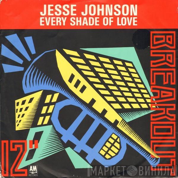 Jesse Johnson - Every Shade Of Love