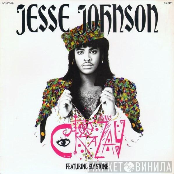 Jesse Johnson, Sly Stone - Crazay