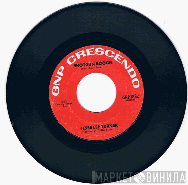 Jesse Lee Turner - Shotgun Boogie