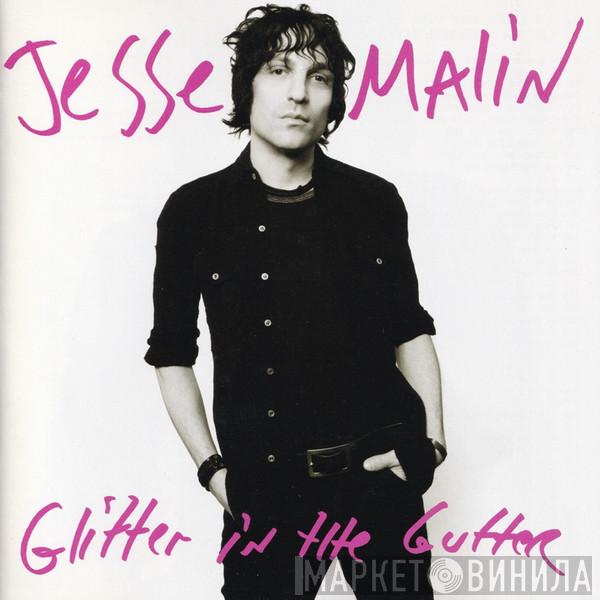 Jesse Malin - Glitter In The Gutter