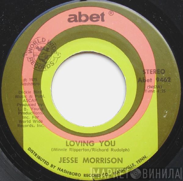  Jesse Morrison  - Loving You / Shakey Pudding