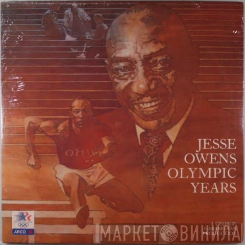 Jesse Owens  - Olympic Years: Original Radio Broadcast