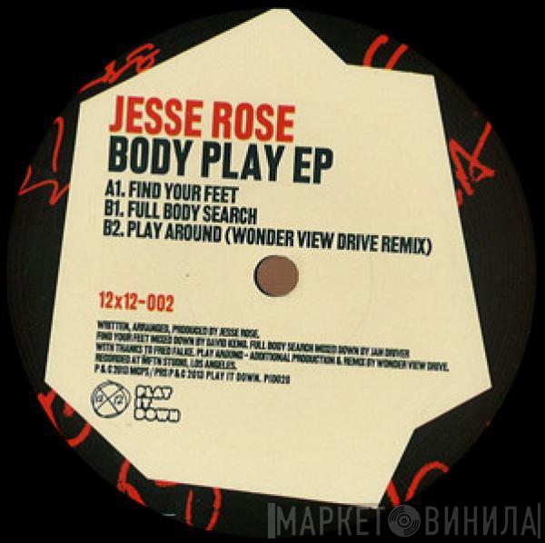 Jesse Rose - Body Play EP