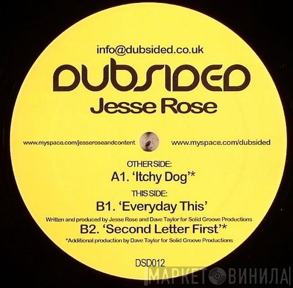 Jesse Rose - Itchy Dog