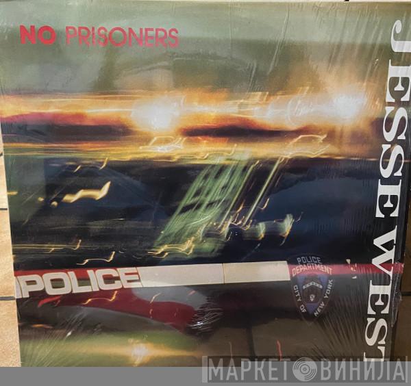 Jesse West - No Prisoners