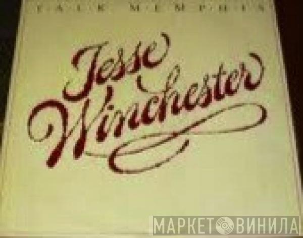 Jesse Winchester - Talk Memphis