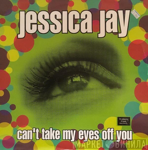 Jessica Jay - Can't Take My Eyes Off You