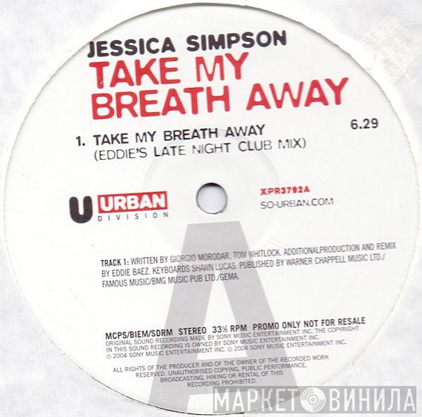 Jessica Simpson - Take My Breath Away