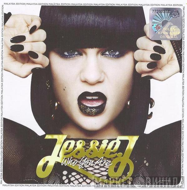  Jessie J  - Who You Are