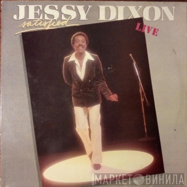 Jessy Dixon - Satisfied