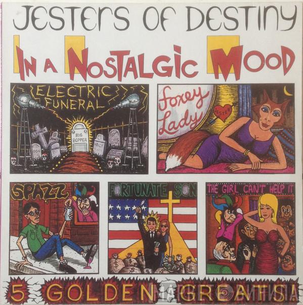 Jesters Of Destiny - In A Nostalgic Mood