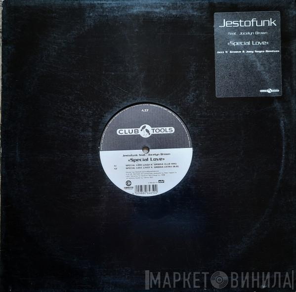 Jestofunk, Jocelyn Brown - Special Love