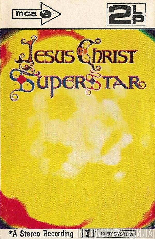  - Jesus Christ Superstar (A Rock Opera)