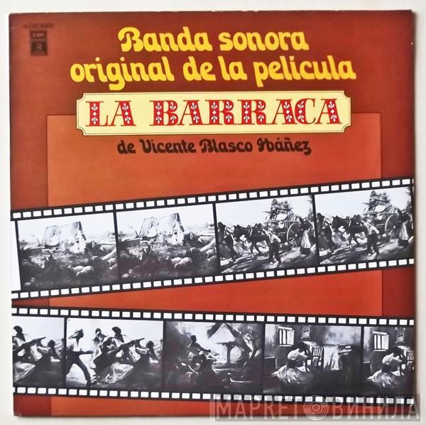, Jesus Gluck , Alfredo Doménech  Alfonso Santisteban  - La Barraca (Banda Sonora Original De La Pelicula)