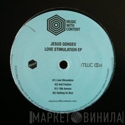 Jesus Gonsev - Love Stimulation E.P