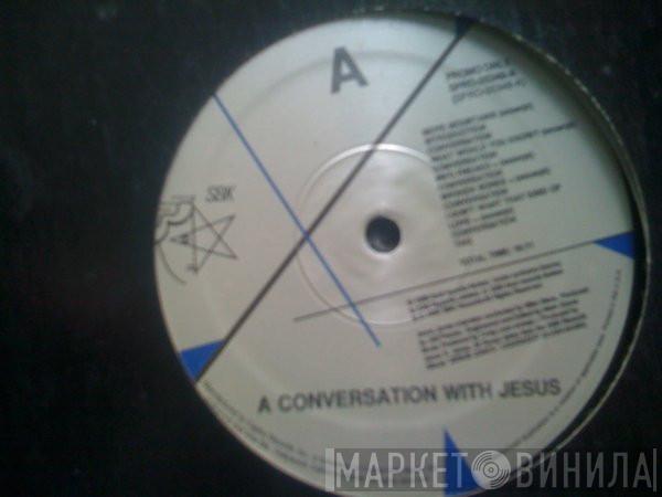 Jesus Jones - A Conversation With Jesus