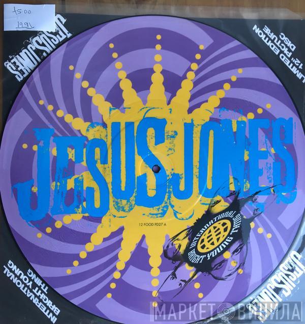 Jesus Jones - International Bright Young Thing