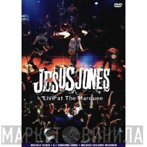 Jesus Jones - Live At The Marquee
