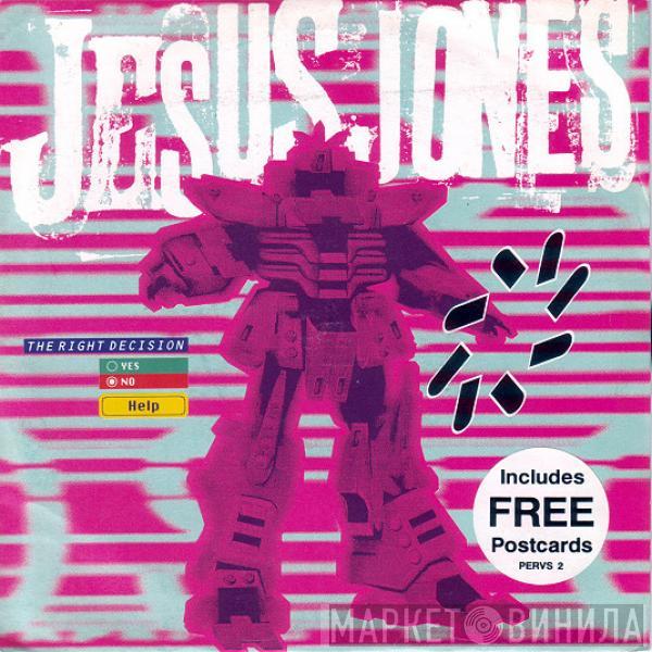 Jesus Jones - The Right Decision