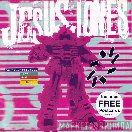 Jesus Jones - The Right Decision