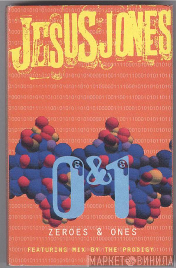 Jesus Jones - Zeroes & Ones