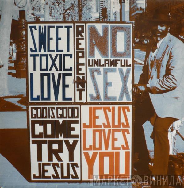 Jesus Loves You - Sweet Toxic Love