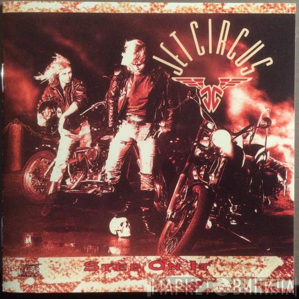 Jet Circus - Step On It