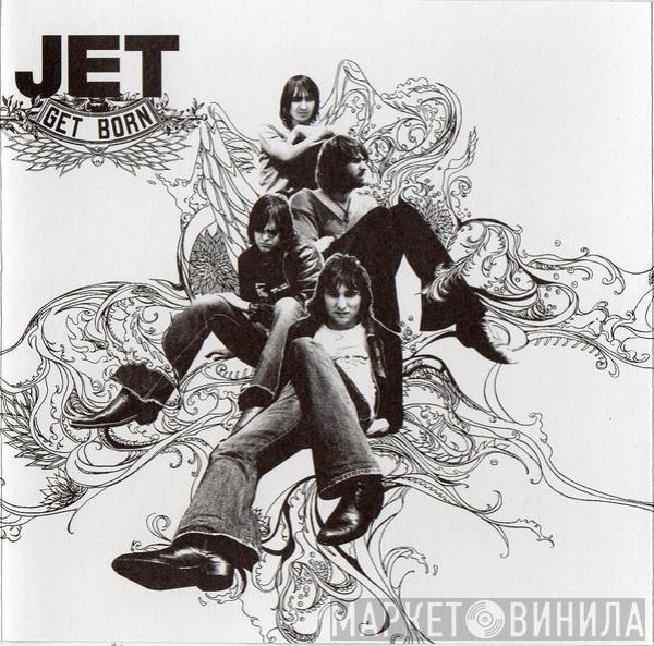 Jet  - Get Born