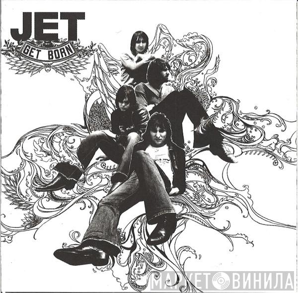  Jet   - Get Born