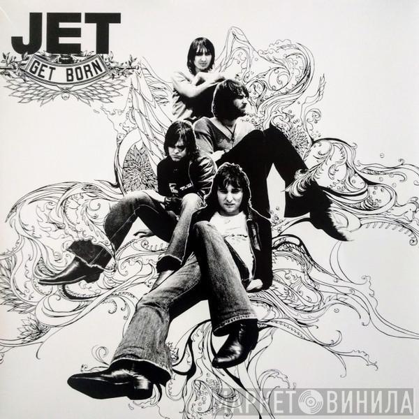  Jet   - Get Born