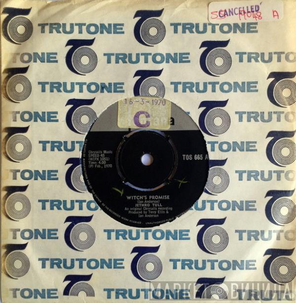  Jethro Tull  - Witch's Promise / Teacher