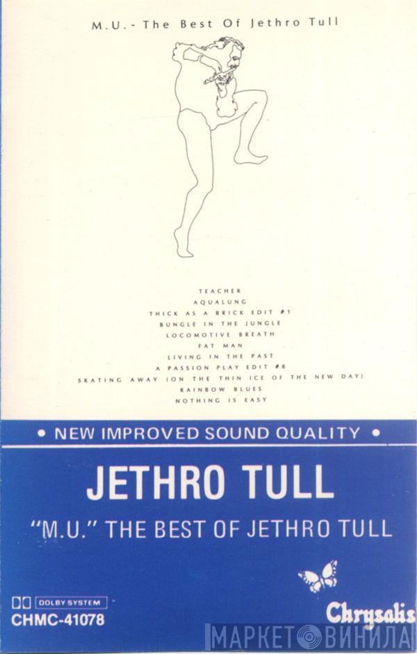  Jethro Tull  - "M.U." The Best Of Jethro Tull