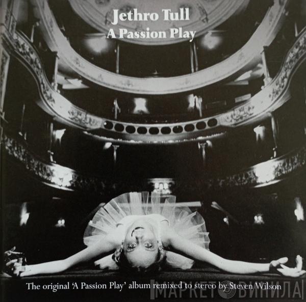  Jethro Tull  - A Passion Play (A Steven Wilson Stereo Remix)