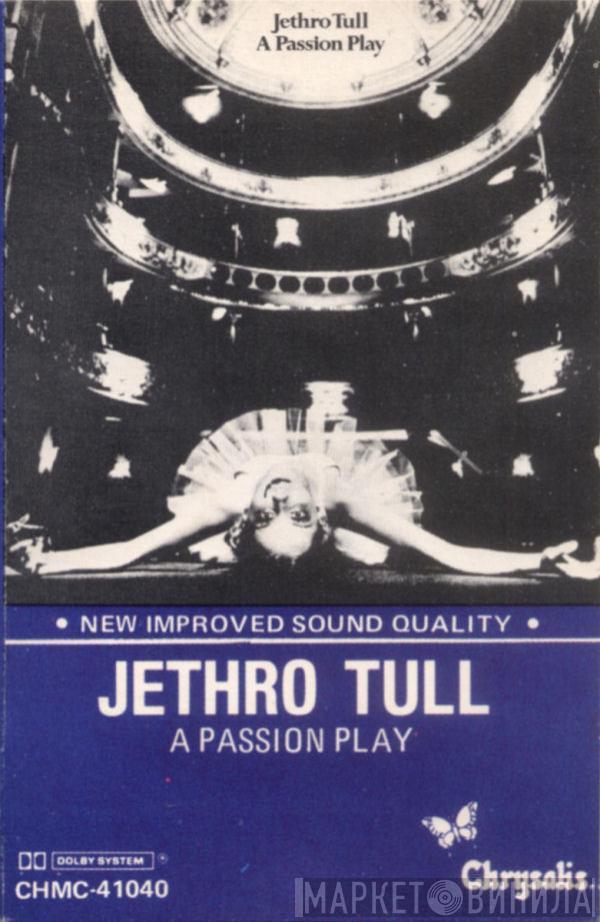  Jethro Tull  - A Passion Play