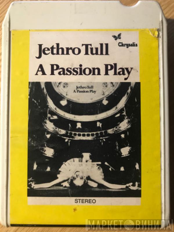  Jethro Tull  - A Passion Play