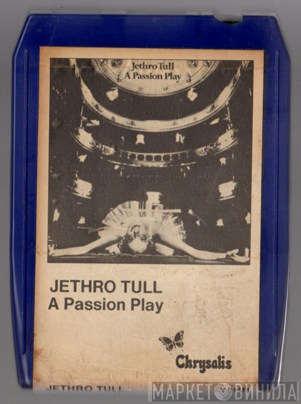  Jethro Tull  - A Passion Play