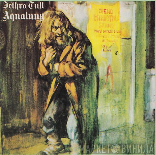  Jethro Tull  - Aqualung