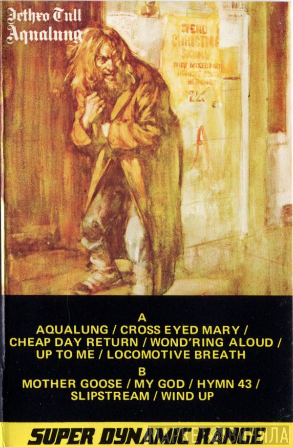  Jethro Tull  - Aqualung