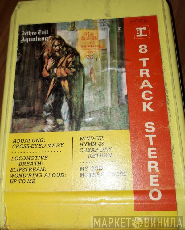  Jethro Tull  - Aqualung