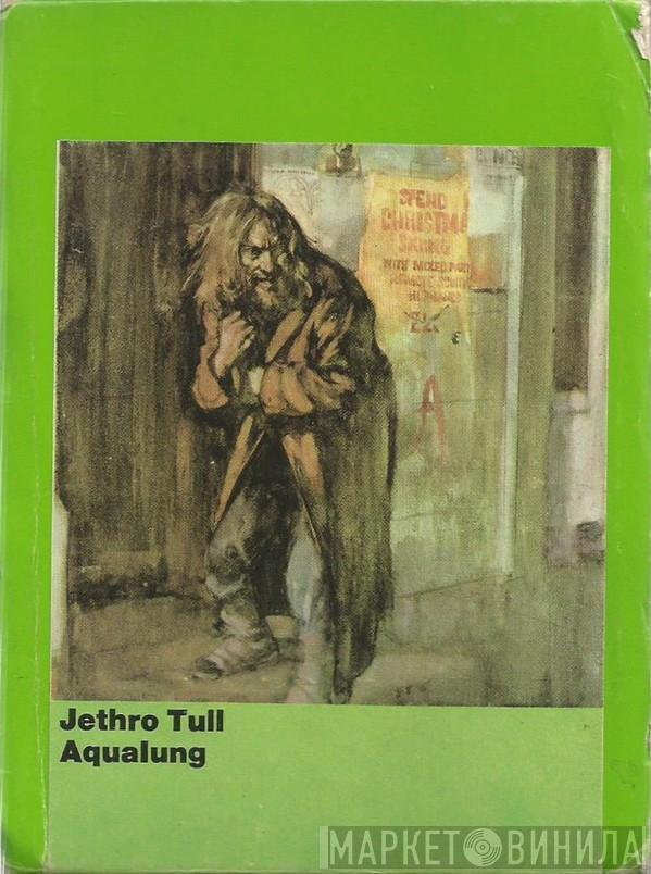  Jethro Tull  - Aqualung