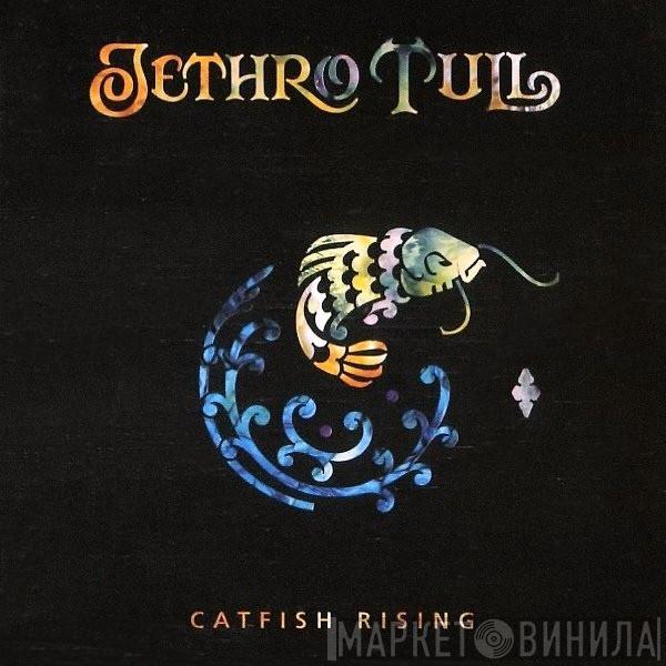  Jethro Tull  - Catfish Rising