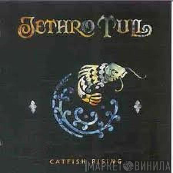  Jethro Tull  - Catfish Rising