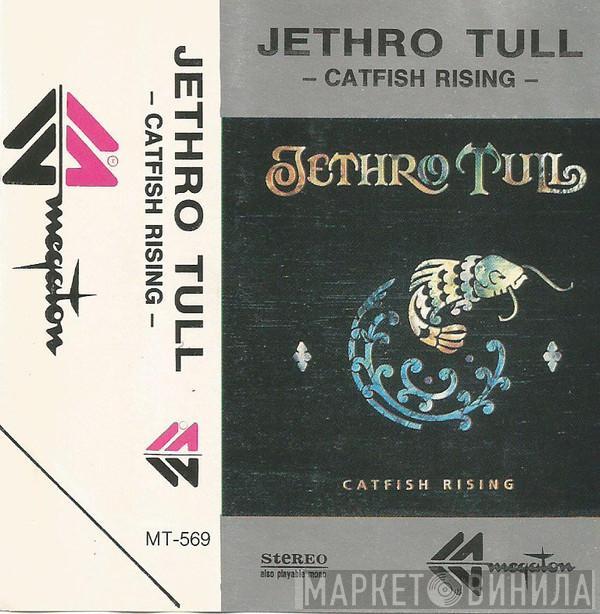  Jethro Tull  - Catfish Rising