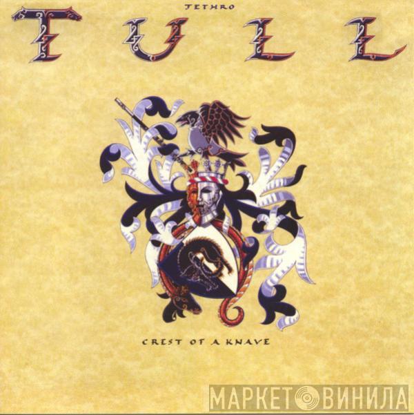 Jethro Tull - Crest Of A Knave