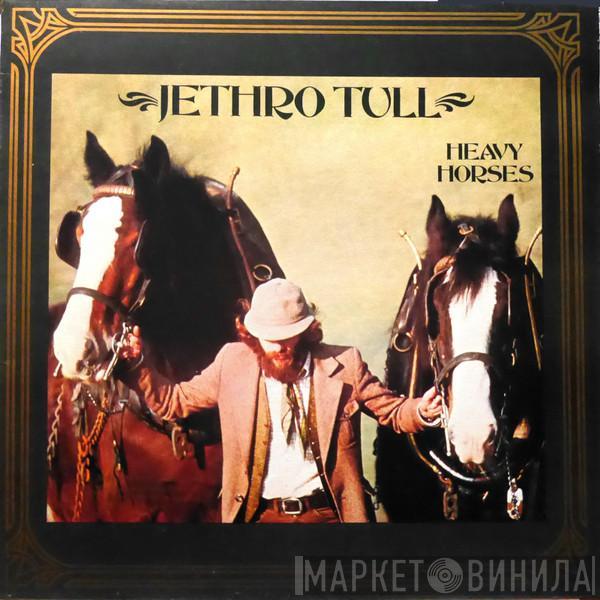 Jethro Tull  - Heavy Horses