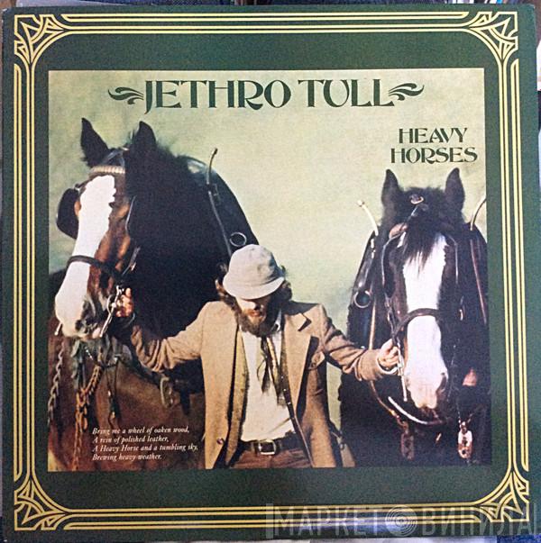  Jethro Tull  - Heavy Horses